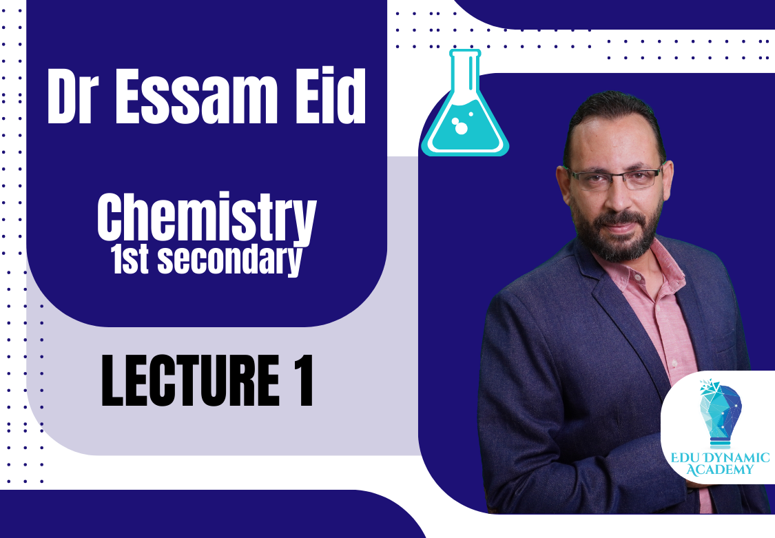 Dr Essam Eid | 1st Seconadry | Lecture 1